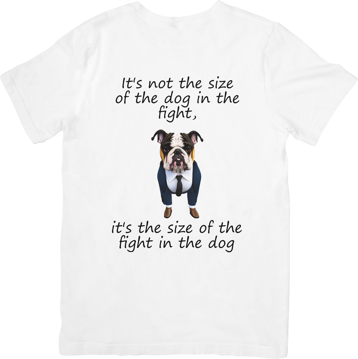 Bulldog "size of the dog" T-shirt